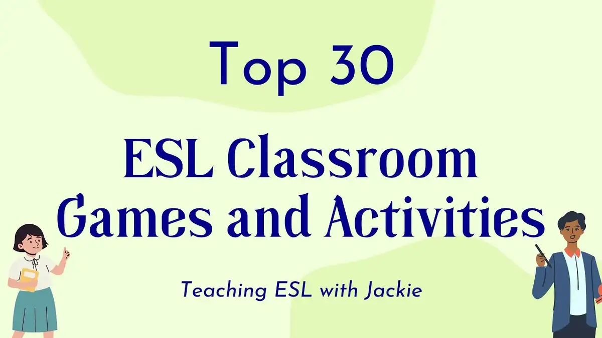 ESL Games and Activities for Kids & Teens