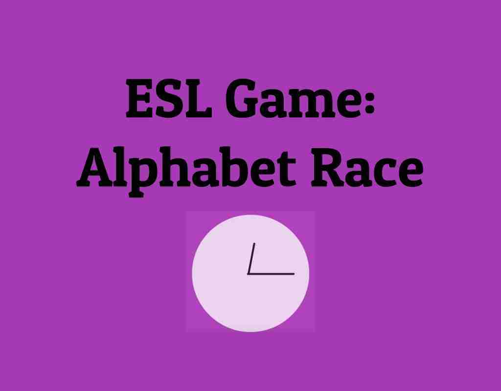 ESL Game: Alphabet Race - ESL Kids Games