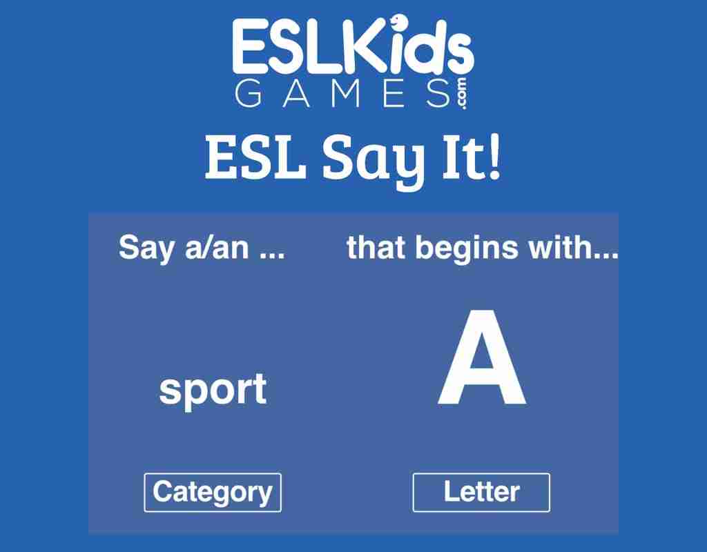 ESL Say It! - ESL Kids Games